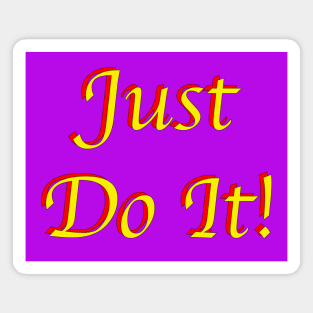 Just Do It! Magnet